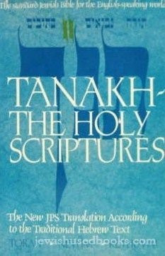Tanakh The Holy Scriptures