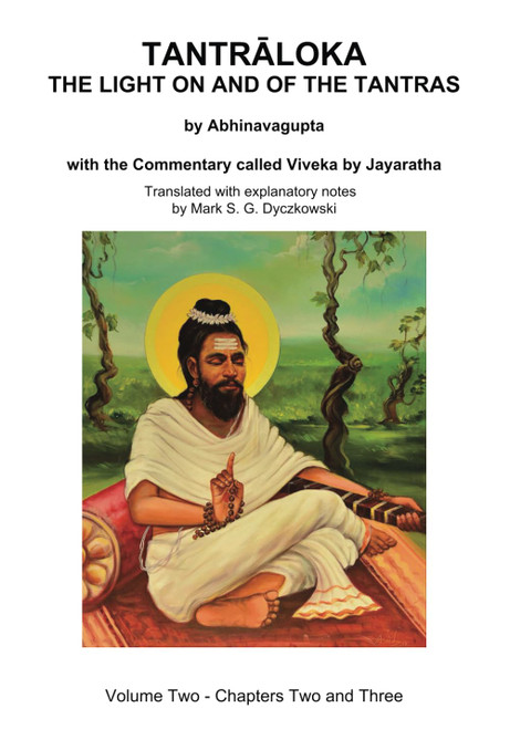 TANTRALOKA THE LIGHT ON AND OF THE TANTRAS - VOLUME TWO