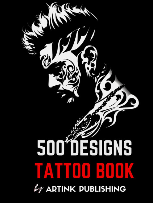 Tattoo book: 500 Modern Designs and Ideas of Tattoo Art in Black and Gray