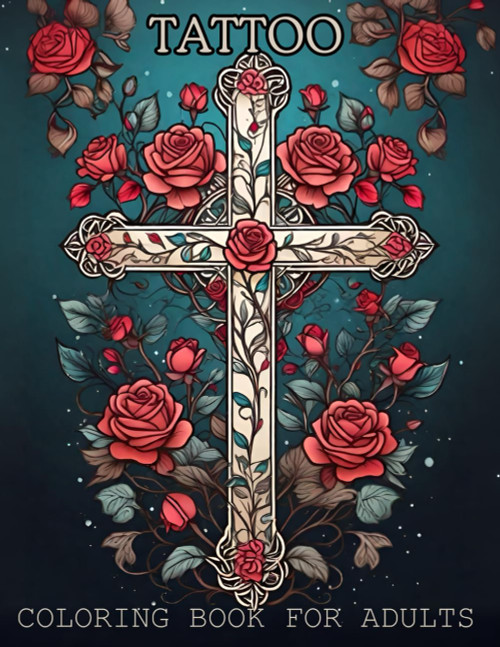 Tattoo Coloring Book for Adults: Beautiful Tattoo Designs for Men and