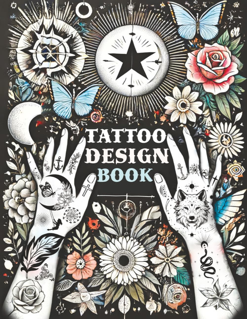 Tattoo Design Book: Over 1500 Original Collections of Tattooing for