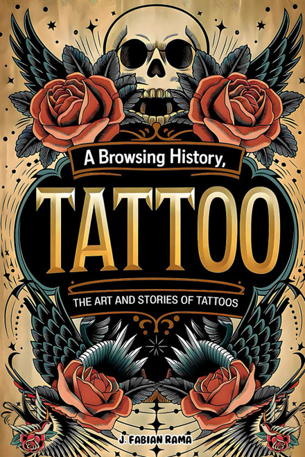 Tattoos: A Browsing History: The Art and Stories of Tattoos. | Tattoo