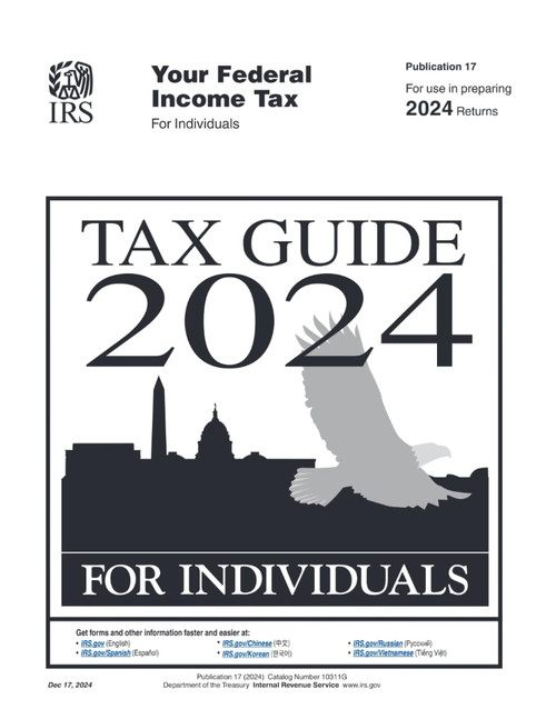 Tax Guide 2024 for Individuals: Publication 17