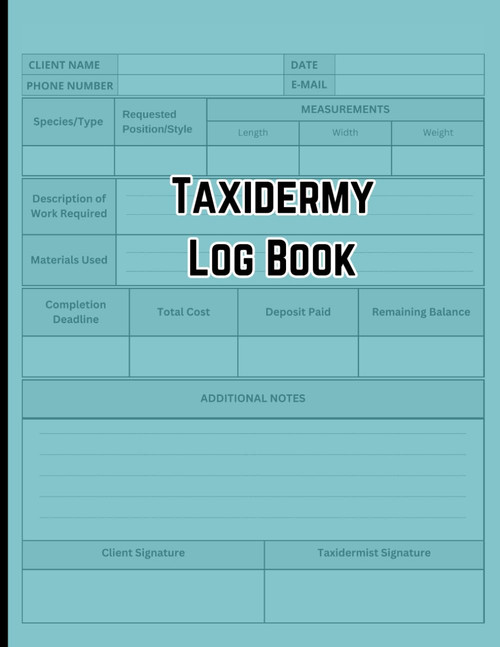 Taxidermy Logbook: Organize Client Records