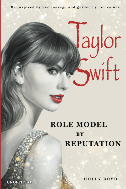 Taylor Swift Role Model by Reputation