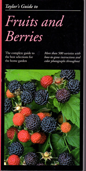 Taylor's Guide to Fruits and Berries