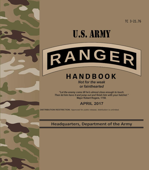 TC 3-21.76 U.S. Army Ranger Handbook - Apr. 2017: Field Pocket Size