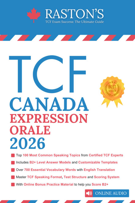 TCF Canada Expression Orale - 100 Topics to Achieve a B2+ Score on the