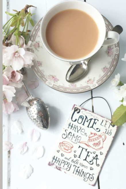Tea Time Notebook: Tea Lover Journal Notebook: Tea and Flower Themed 6×9 Inches Notebook: Cup