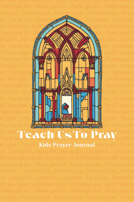 Teach Us To Pray