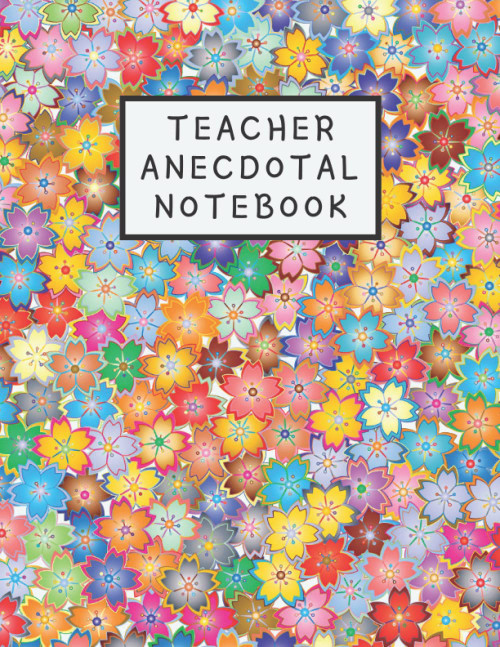 Teacher Anecdotal Notebook: Preschool Teacher Log Book to Record Over 500