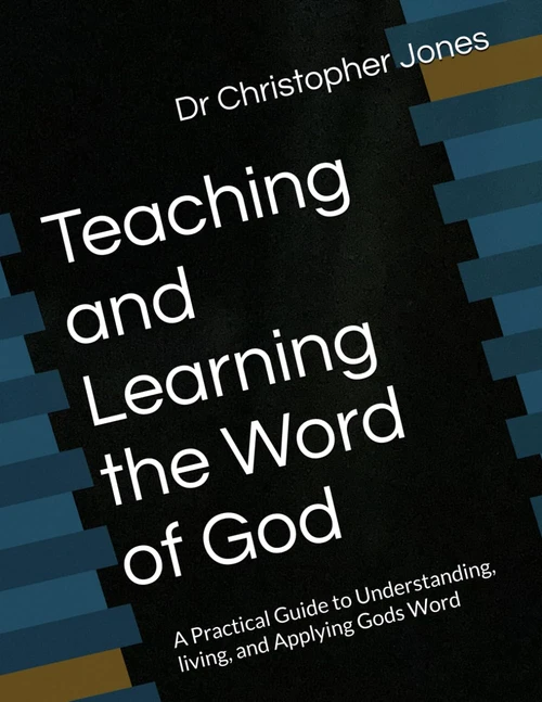 Teaching and Learning the Word of God