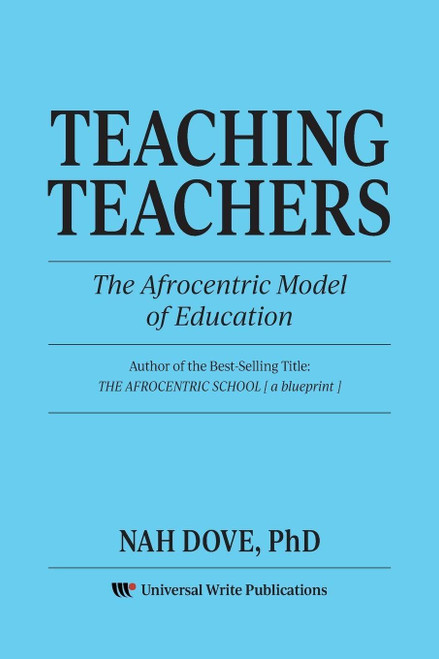 Teaching Teachers: The Afrocentric Model of Education