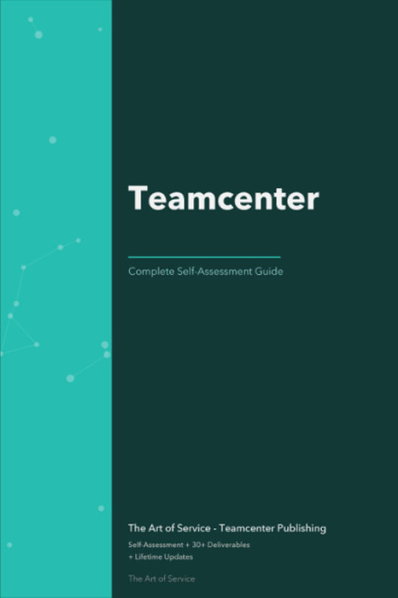 Teamcenter A Complete Guide - 2021 Edition
