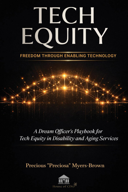 Tech Equity: Freedom Through Enabling Technology: A Dream Officer's