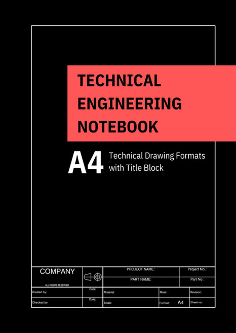 TECHNICAL ENGINEERING NOTEBOOK: Useful Sketchbook with A4 Technical