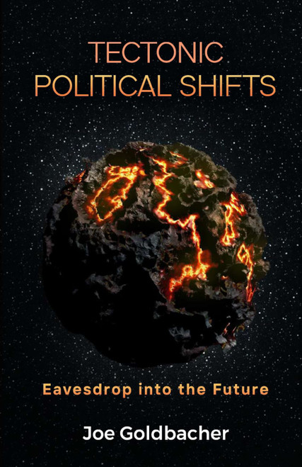 Tectonic Political Shifts: Eavesdrop into the Future