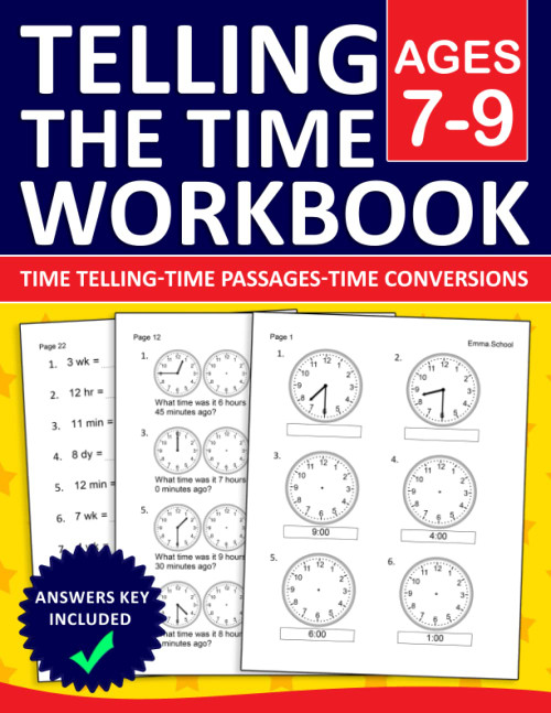 Telling the Time Workbook For kids Ages 7-9 Time Telling