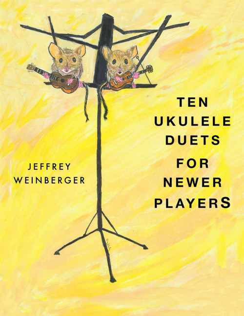 Ten Ukulele Duets: For Newer Players