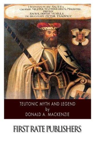 Teutonic Myth and Legend