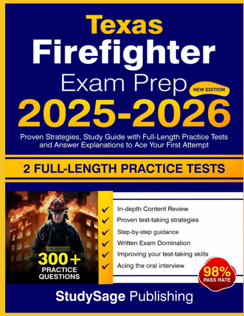 Texas Firefighter Exam Prep 2025-2026: Proven Strategies