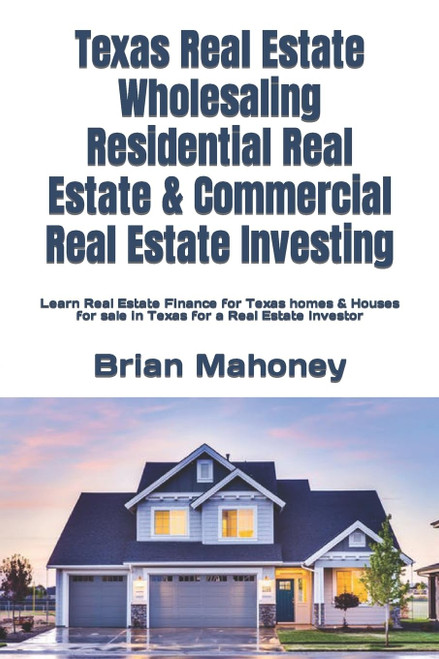 Texas Real Estate Wholesaling Residential Real Estate & Commercial Real