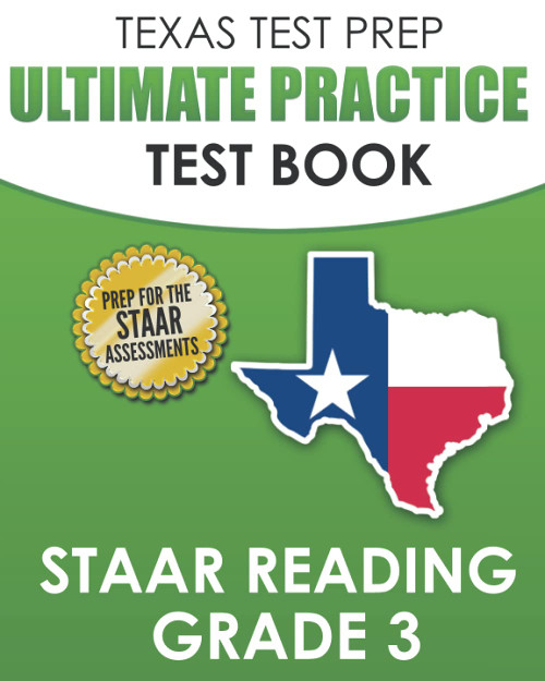TEXAS TEST PREP Ultimate Practice Test Book STAAR Reading Grade 3