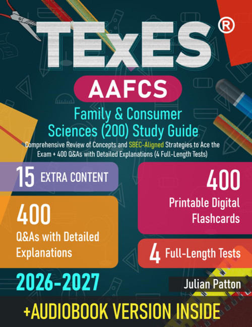TExES AAFCS Family & Consumer Sciences (200) Study Guide