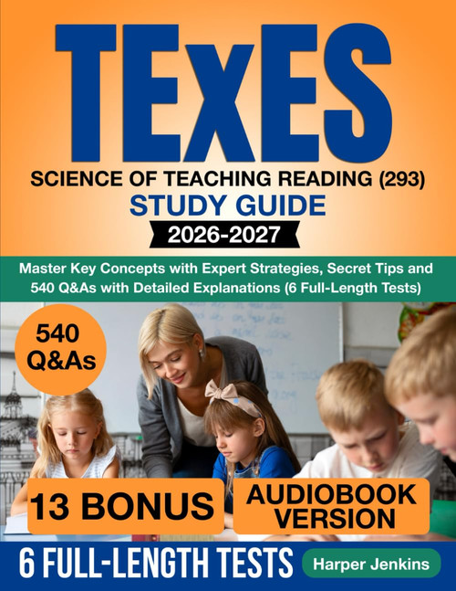 TExES Science of Teaching Reading (293) Study Guide