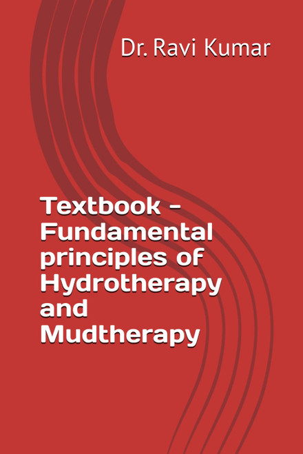 Textbook - Fundamental principles of Hydrotherapy and Mudtherapy