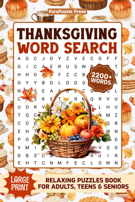 Thanksgiving Large Print Word Search For Seniors: 2200+ Words