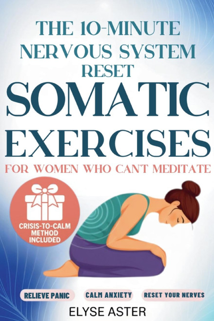 The 10-Minute Nervous System Reset