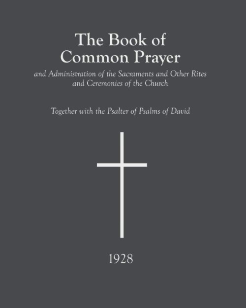 The 1928 Book of Common Prayer