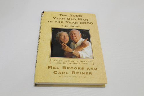 The 2000 Year Old Man in the Year 2000: The Book