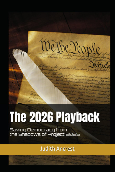 The 2026 Playback: Saving Democracy from the Shadows of Project 2025