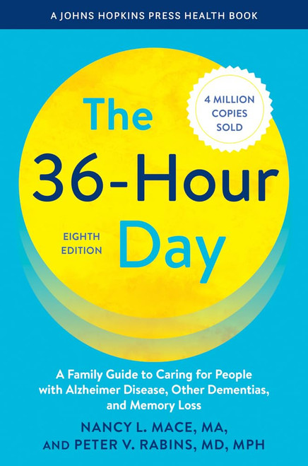 The 36-Hour Day: A Family Guide to Caring for People with Alzheimer