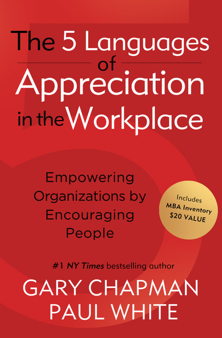 The 5 Languages of Appreciation in the Workplace