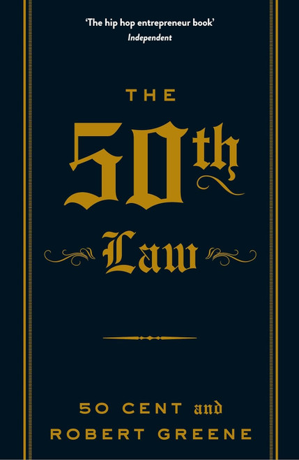 The 50th Law (The Robert Greene Collection) – by 50 Cent & Robert Greene – Fearless