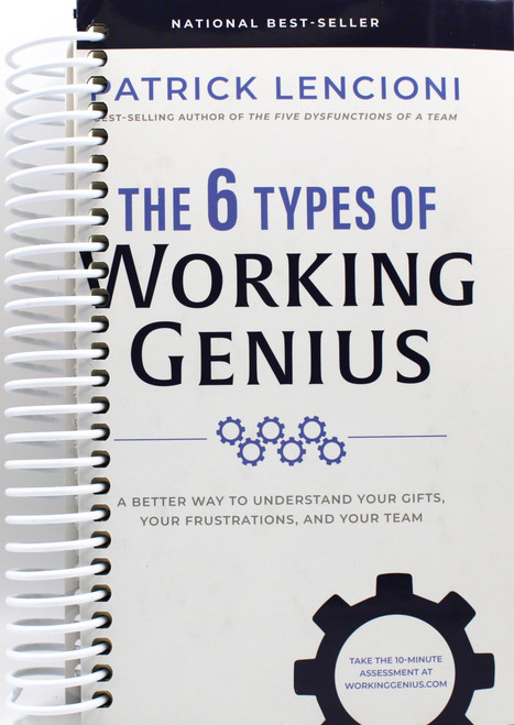 The 6 Types of Working Genius: A Better Way to Understand Your Gifts