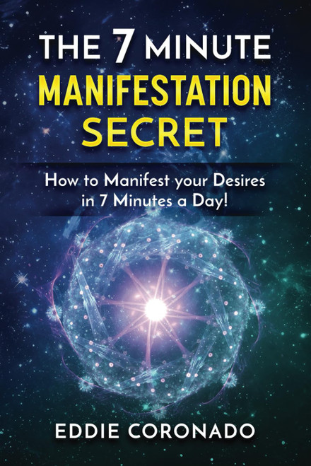 The 7 Minute Manifestation Secret