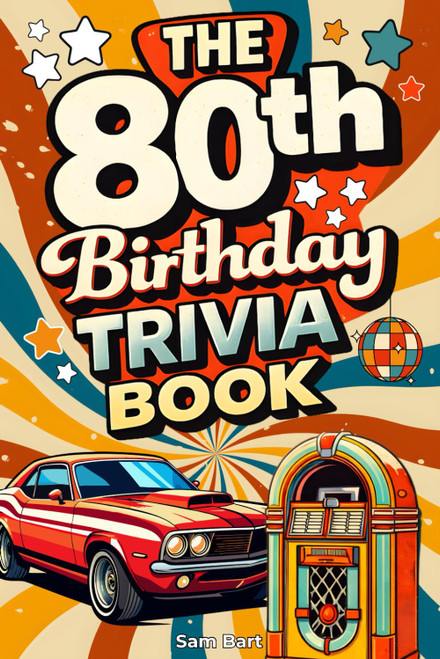 The 80th Birthday Trivia Book: A Nostalgic Journey Through Music