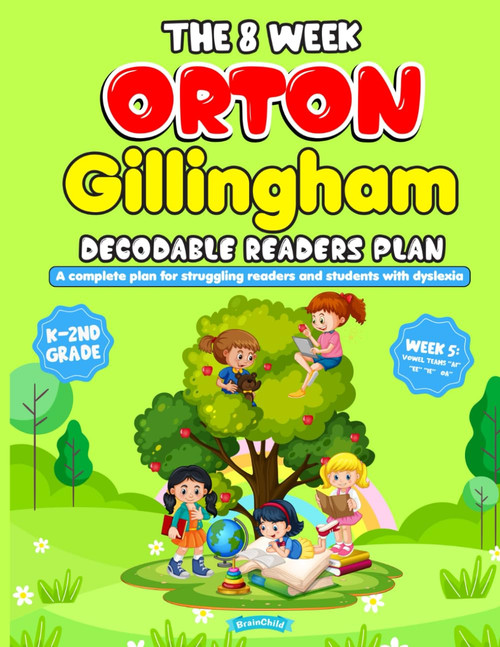 The 8-Week Orton Gillingham Decodable Readers Plan