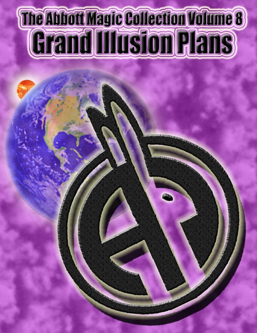 The Abbott Magic Collection Volume 8: Grand Illusion Plans