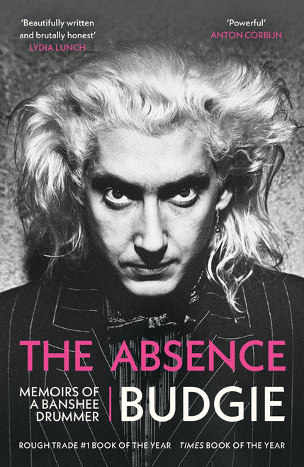 The Absence: Memoirs of a Banshee Drummer