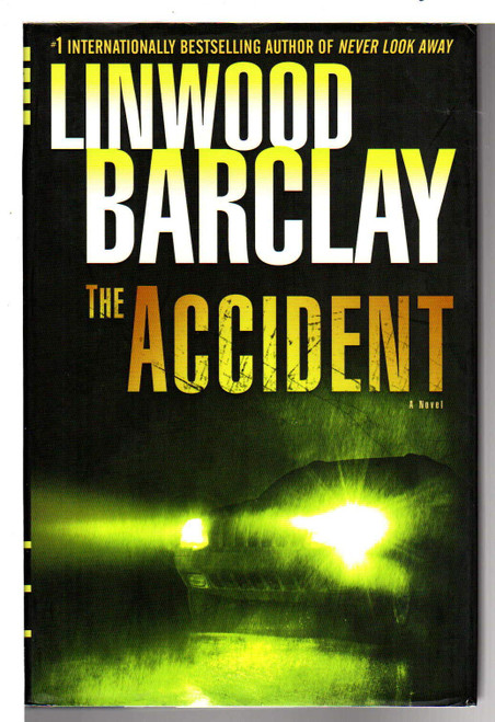 The Accident: A Thriller