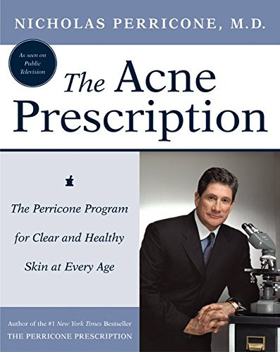 The Acne Prescription: The Perricone Program for Clear and Healthy Skin