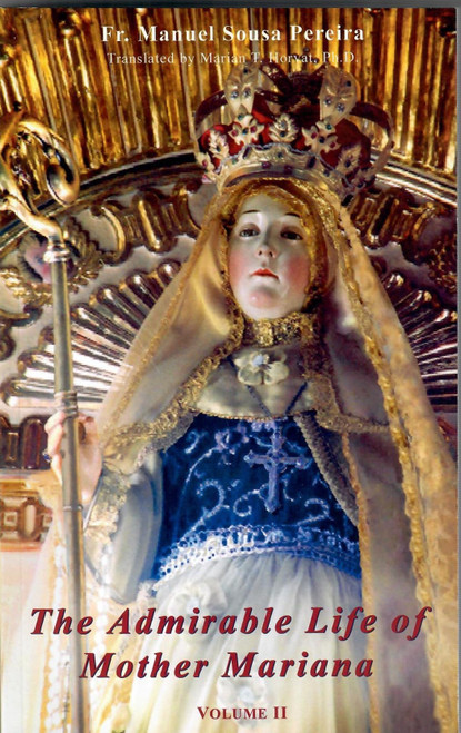 The Admirable Life of Mother Mariana Volume II