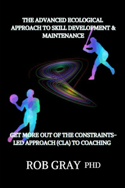 The Advanced Ecological Approach to Skill Development