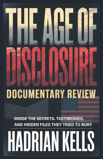 The Age of Disclosure Documentary Review: Inside the Secrets