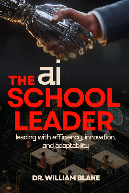 The AI School Leader: Leading with Efficiency